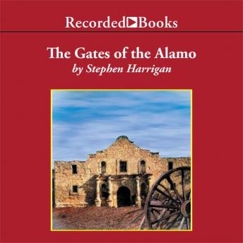 The Gates of the Alamo 